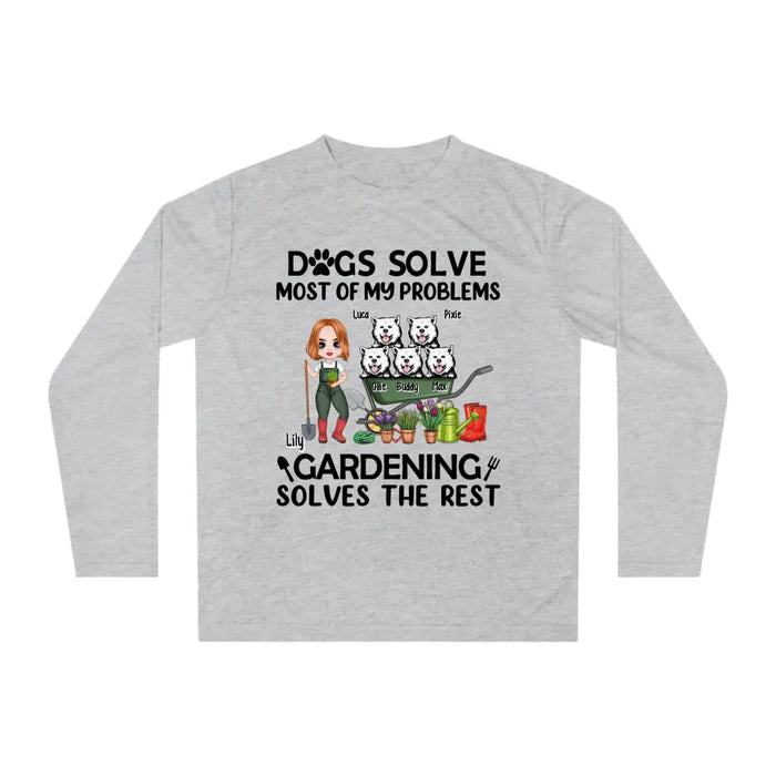 Dogs Solve Most Of Problems Gardening Solves The Rest - Personalized Shirt For Dog Lovers, Gardeners