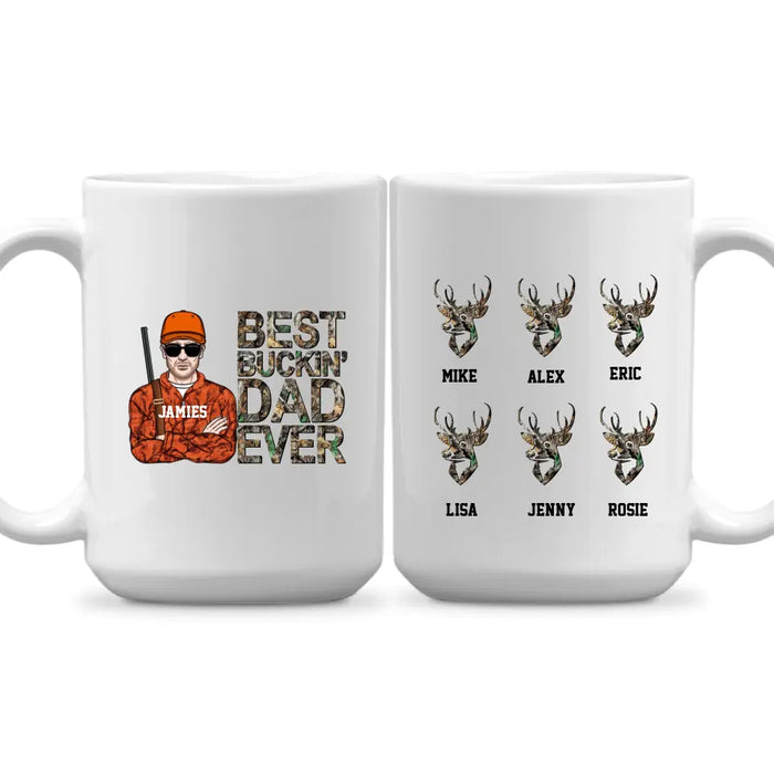 Best Buckin Dad Ever - Father's Day Personalized Gifts Custom Hunting Mug for Dad, Hunting Lovers