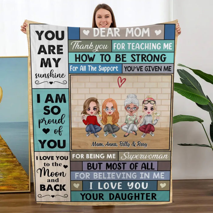 Dear Mom Thank You For Teaching Me How To Be Strong - Personalized Gifts Custom Mother an Daughters Blanket For Mom, Mother's Gift