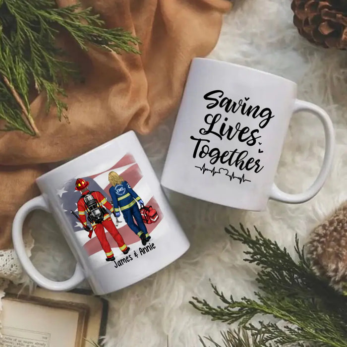 Saving Lives Together - Personalized Mug Firefighter, EMS, Police Officer, Military, Nurse