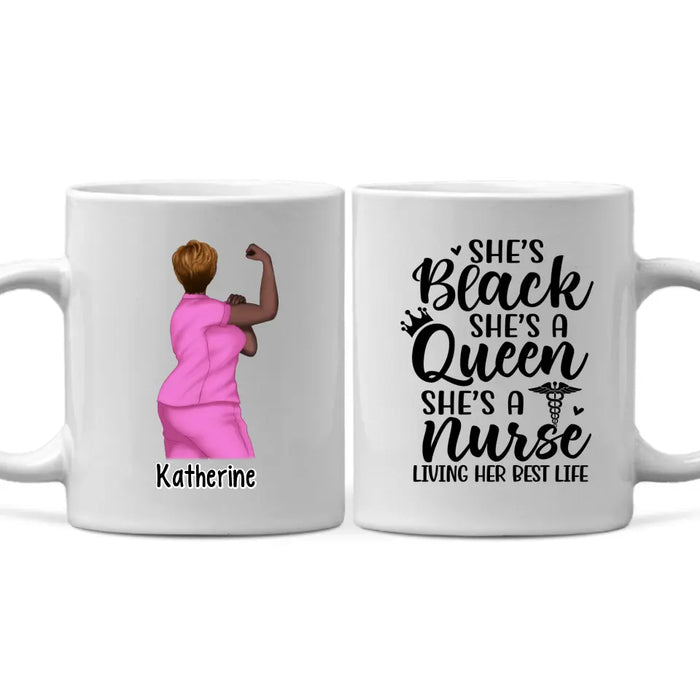 Black Queen Nurse Living Her Best Life - Personalized Mug For Her, Nurse