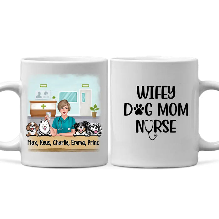 Wifey, Dog Mom, Nurse - Personalized Gifts Custom Dog Mug for Dog Mom and Dog Lovers