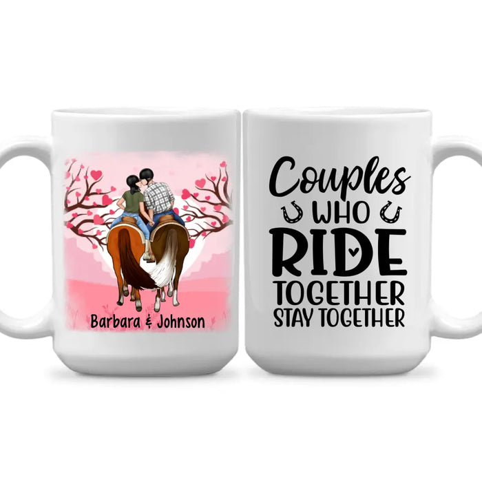 Couples Who Ride Together Stay Together - Personalized Mug For Couples, Horseback Riding, Horse Lovers