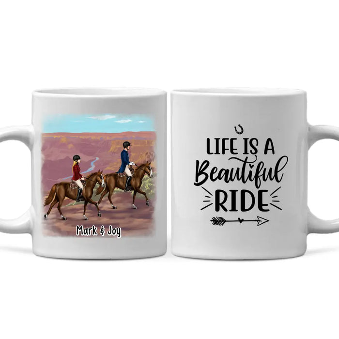 Life Is A Beautiful Ride - Personalized Mug For Couples, For Friends, Horse Lovers