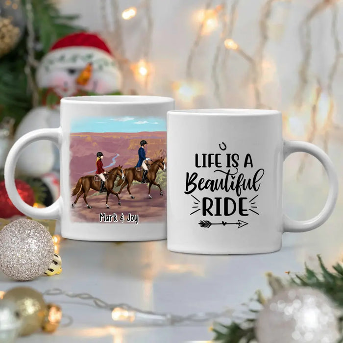 Life Is A Beautiful Ride - Personalized Mug For Couples, For Friends, Horse Lovers