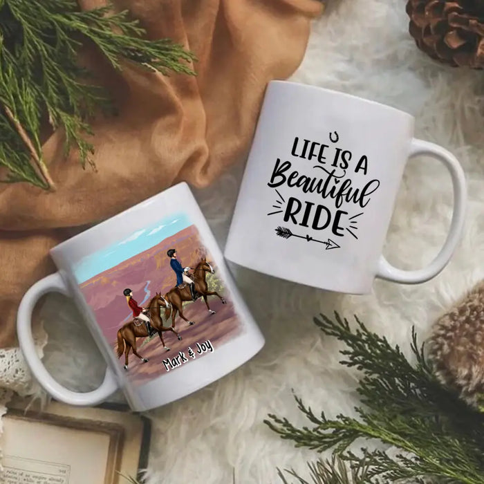 Life Is A Beautiful Ride - Personalized Mug For Couples, For Friends, Horse Lovers