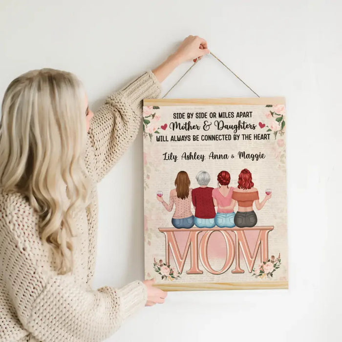 Side By Side Or Miles Apart Mother And Daughters Will Always Be Connected By The Heart - Personalized Magnetic Canvas Frame For Mom, Mother's Gift