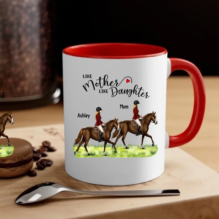 Like Mother Like Daughter - Personalized Gifts Custom Mother Daughter Riding Mug For Horse Lovers