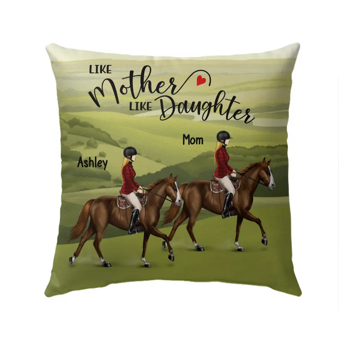 Like Mother Like Daughter - Personalized Gifts Custom Mother & Daughter Riding Pillow For Horse Lovers