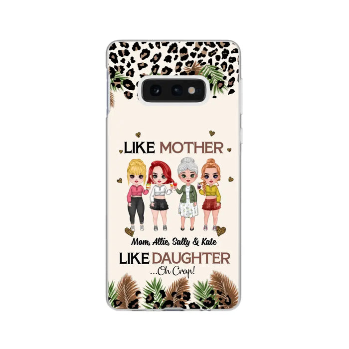 Like Mother Like Daughter - Personalized Gifts Custom Mom Daughters Phone Case, Mother's Gift