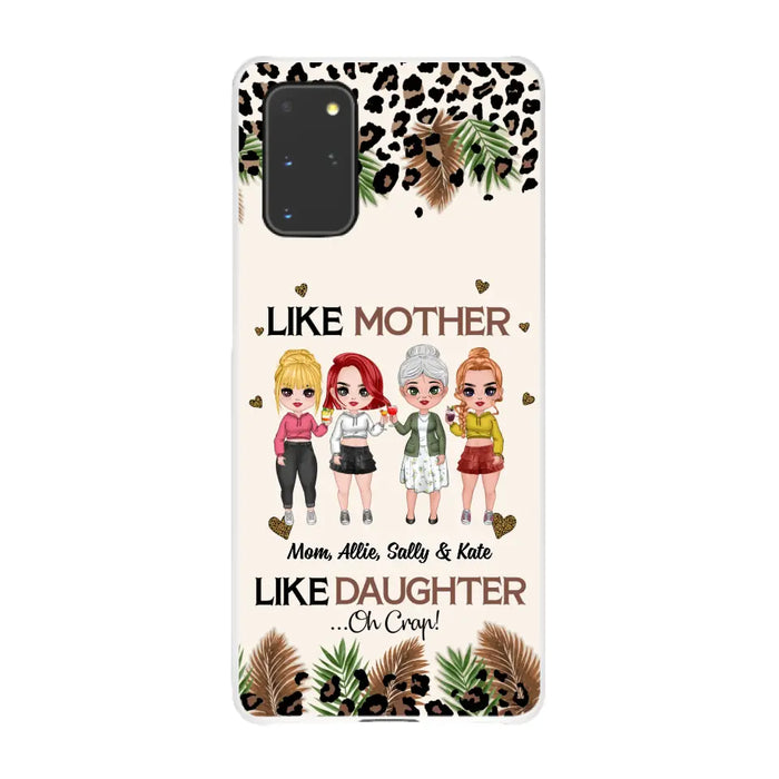 Like Mother Like Daughter - Personalized Gifts Custom Mom Daughters Phone Case, Mother's Gift