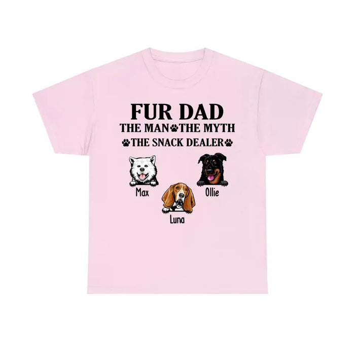 Fur Dad The Man The Myth The Snack Dealer - Personalized Gifts Custom Shirt for Dog Dad