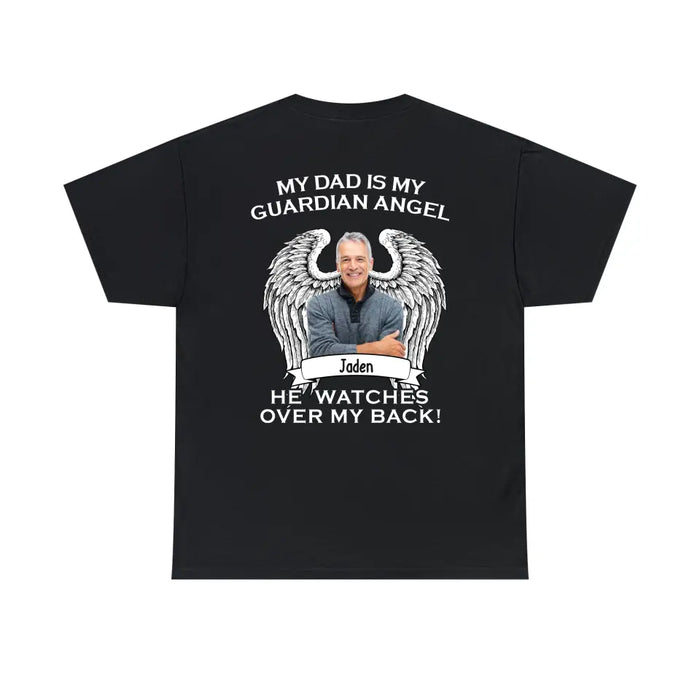 My Dad Is My Guardian Angel He Watches Over My Back - Personalized Gifts Custom Shirt for Loss of Loved Ones, Memorial Shirts