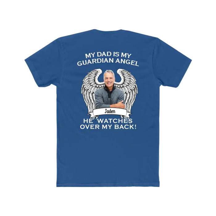 My Dad Is My Guardian Angel He Watches Over My Back - Personalized Gifts Custom Shirt for Loss of Loved Ones, Memorial Shirts