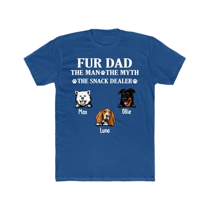 Fur Dad The Man The Myth The Snack Dealer - Personalized Gifts Custom Shirt for Dog Dad, Dog Lovers