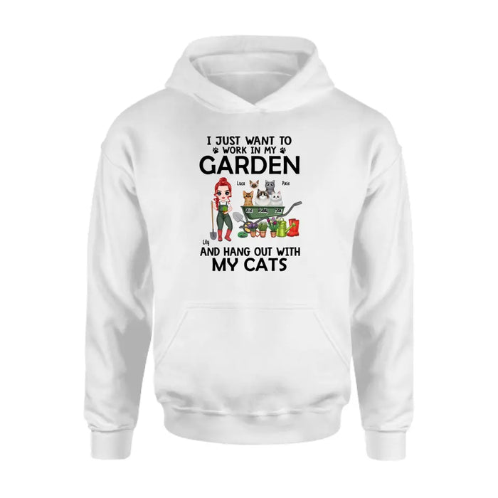 I Just Want To Work In My Garden - Personalized Shirt For Him, Her, Cat Lovers, Gardener