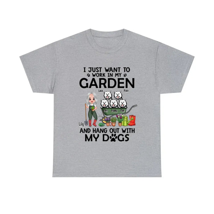 I Just Want To Work In My Garden - Personalized Shirt For Dog, Gardening Lovers, Gardeners