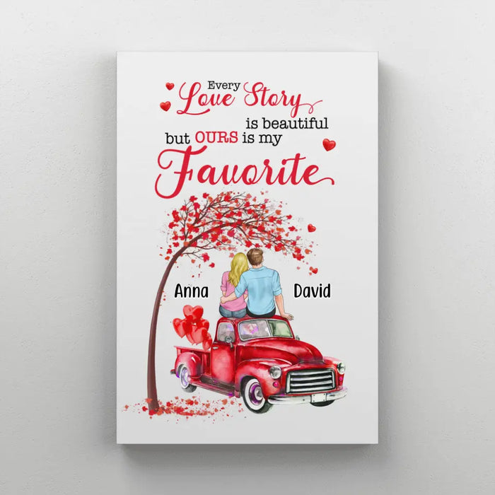 Personalized Canvas, Every Love Story Is Beautiful But Ours Is My Favorite, Gift For Couples