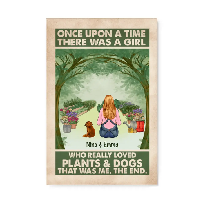 Personalized Canvas, Once Upon A Time There Was A Girl Who Really Loved Plants And Dogs, Gift For Gardeners And Dog Lovers