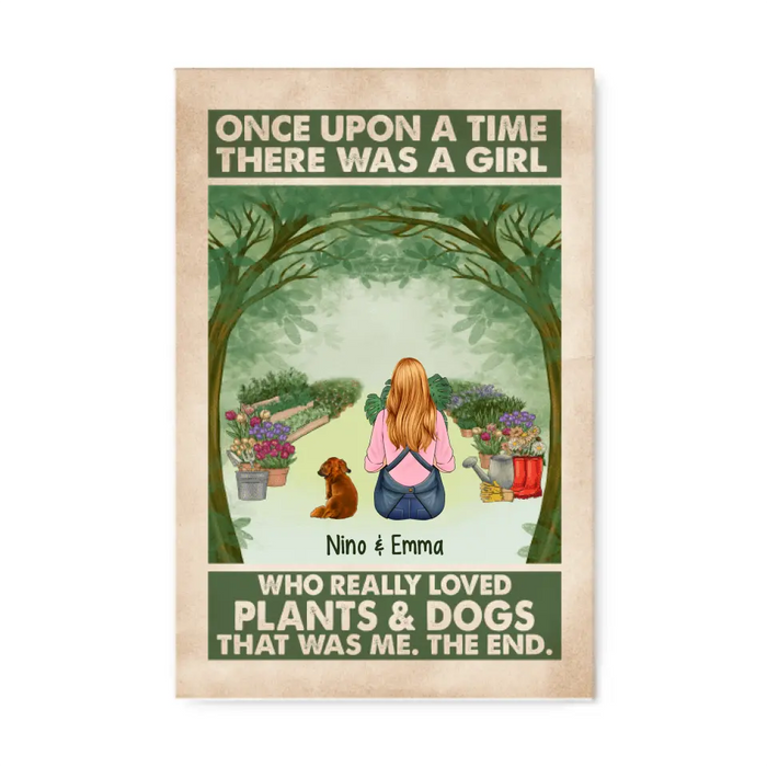 Personalized Canvas, Once Upon A Time There Was A Girl Who Really Loved Plants And Dogs, Gift For Gardeners And Dog Lovers