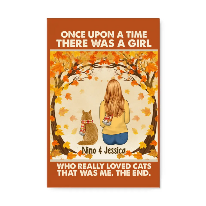 Personalized Canvas, Once Upon A Time There Was A Girl Who Really Loves Cats - Fall Gift, Gift For Cat Lovers