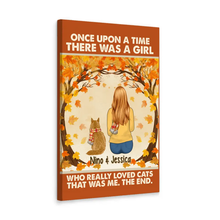 Personalized Canvas, Once Upon A Time There Was A Girl Who Really Loves Cats - Fall Gift, Gift For Cat Lovers