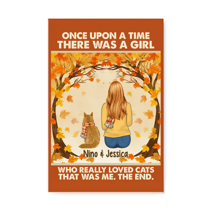 Personalized Canvas, Once Upon A Time There Was A Girl Who Really Loves Cats - Fall Gift, Gift For Cat Lovers