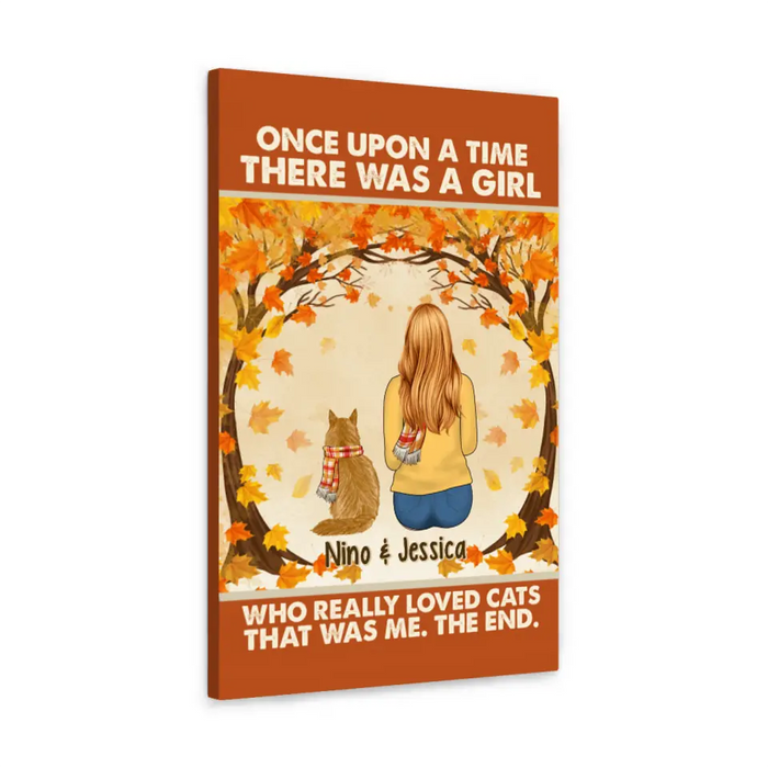 Personalized Canvas, Once Upon A Time There Was A Girl Who Really Loves Cats - Fall Gift, Gift For Cat Lovers