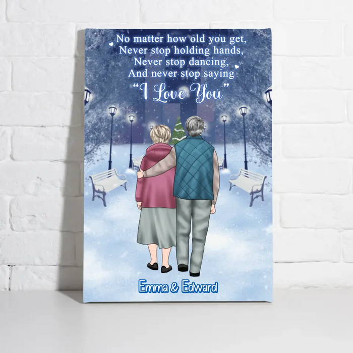 No Matter How Old You Get - Personalized Gifts Custom Canvas/Poster for Dad/Mom, Old Couples