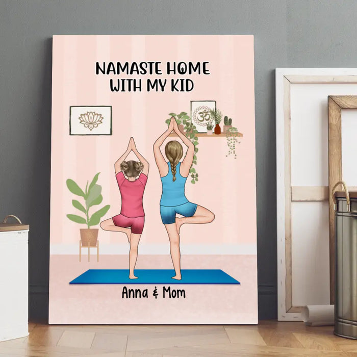 Personalized Canvas, Namaste Home With My Kids, Yoga Mom And Kids, Gift For Yoga Lovers