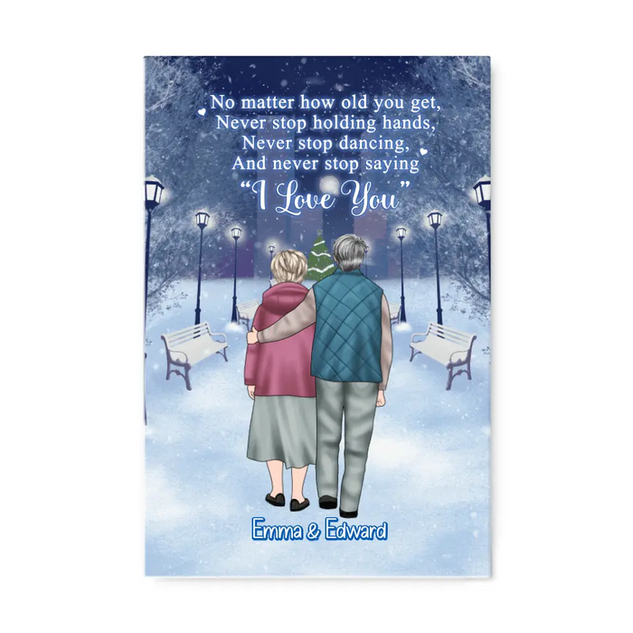 No Matter How Old You Get - Personalized Gifts Custom Canvas/Poster for Dad/Mom, Old Couples