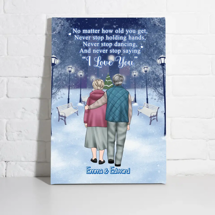 No Matter How Old You Get - Personalized Gifts Custom Canvas/Poster for Dad/Mom, Old Couples