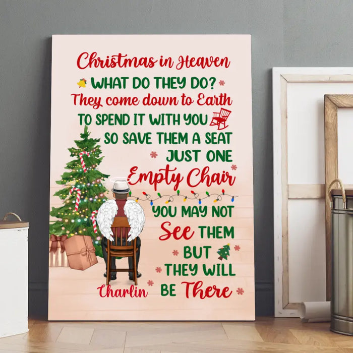 Personalized Canvas, Memorial Chair Christmas - You May Not See Them But They Will Be There, Christmas Memorial Gift For Him/Her