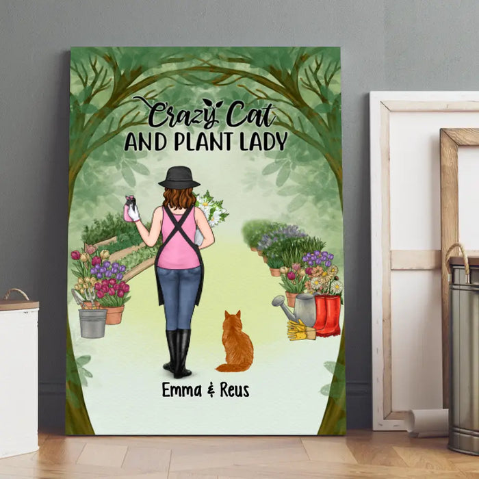 Personalized Canvas/Poster, Crazy Cat And Plant Lady, Gift For Gardeners And Cat Lovers