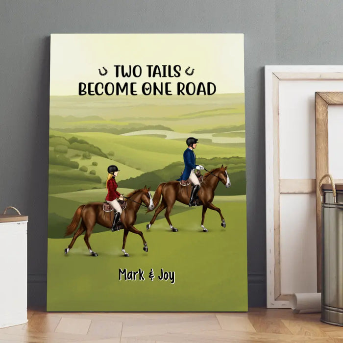 Two Tails Become One Road - Personalized Canvas For Couples, For Friends, Horse Lovers