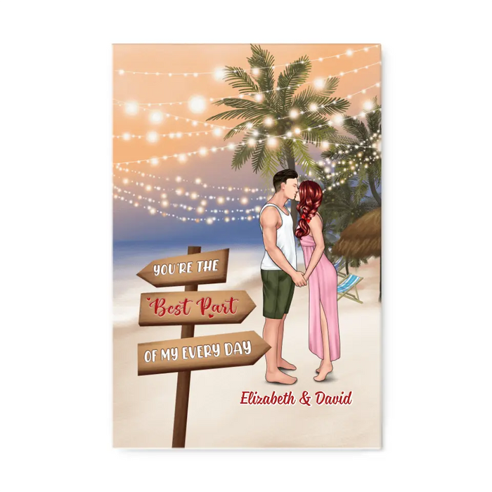 You're The Best Part Of My Every Day - Personalized Canvas For Couples, For Him, For Her, Beach