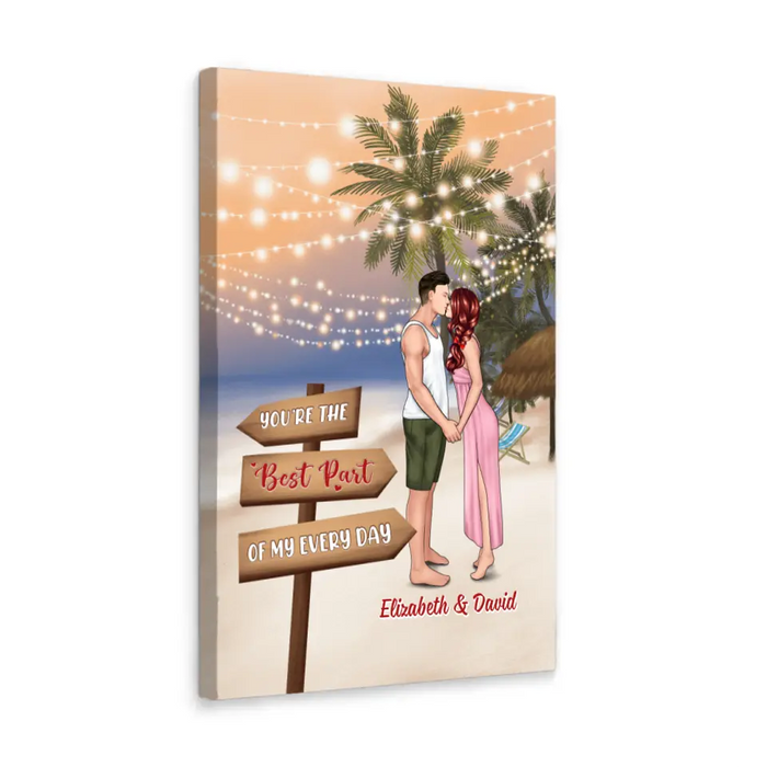 You're The Best Part Of My Every Day - Personalized Canvas For Couples, For Him, For Her, Beach