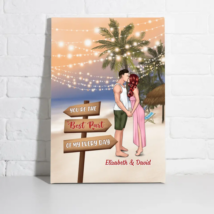 You're The Best Part Of My Every Day - Personalized Canvas For Couples, For Him, For Her, Beach