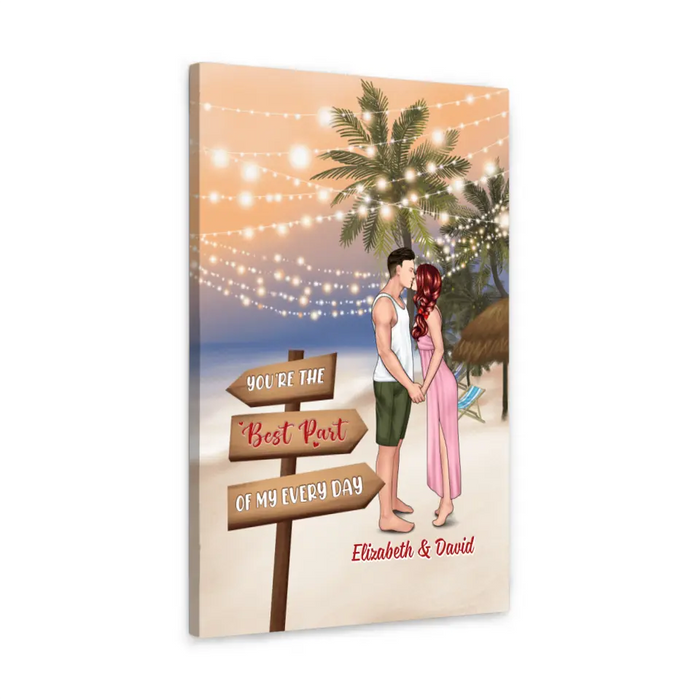You're The Best Part Of My Every Day - Personalized Canvas For Couples, For Him, For Her, Beach