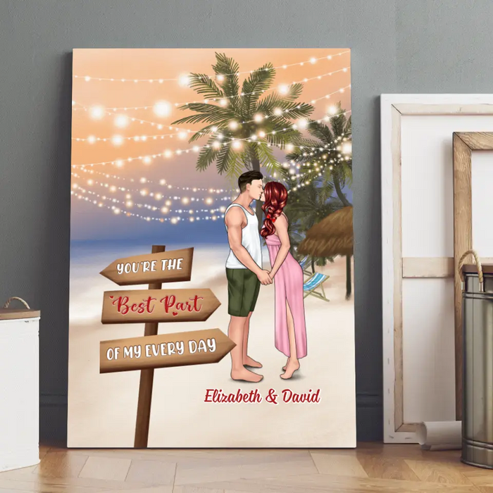 You're The Best Part Of My Every Day - Personalized Canvas For Couples, For Him, For Her, Beach