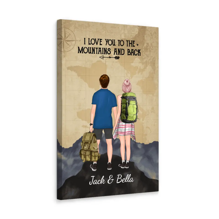 I Love You To The Mountains And Back - Personalized Canvas For Couples, Him, Her, Hiking