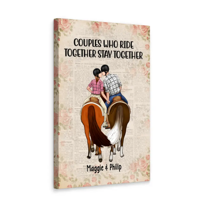 Couples Who Ride Together - Personalized Canvas For Couples, Horseback Riding, Horse Lovers