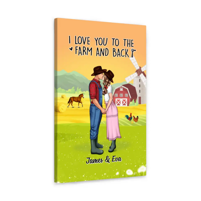 I Love You To The Farm And Back - Personalized Canvas For Couples, Her, Him, Farmer