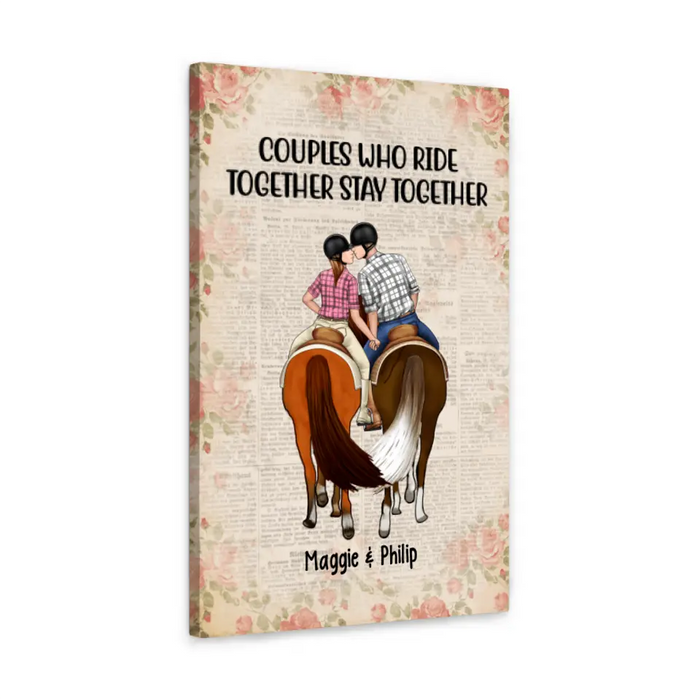 Couples Who Ride Together - Personalized Canvas For Couples, Horseback Riding, Horse Lovers