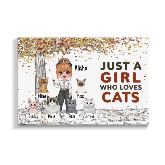 Up To 6 Cats Just A Girl Who Loves Cats - Personalized Canvas For Her, Cat Mom, Cat Lovers