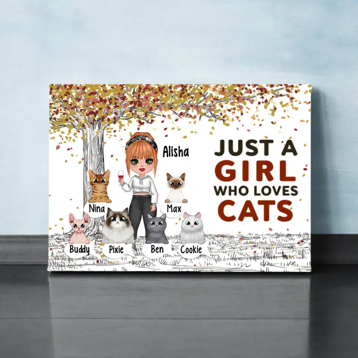 Up To 6 Cats Just A Girl Who Loves Cats - Personalized Canvas For Her, Cat Mom, Cat Lovers