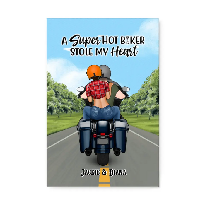 A Super Hot Biker Stole My Heart - Personalized Canvas For Couples, Her, Him, Motorcycle Lovers