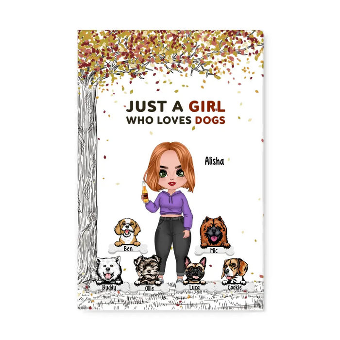 Up To 6 Dogs Just A Girl Who Loves Dogs - Personalized Canvas For Her, Dog Mom, Dog Lovers