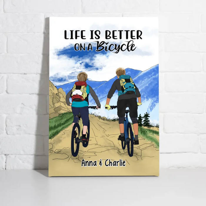 Life Is Better On A Bicycle - Personalized Canvas For Couples, Friends, Mountain Biking