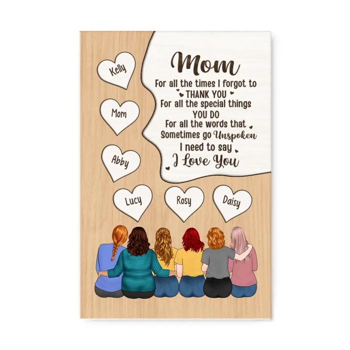 Up To 5 Daughters Mom For All The Times I Forgot - Personalized Canvas For Her, Mom, Daughter